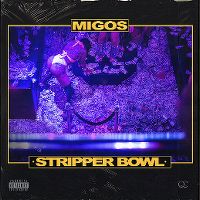 Cover Migos - Stripper Bowl