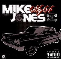Cover Mike Jones feat. Bun B & Snoop Dogg - My 64