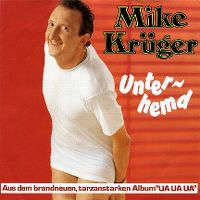 Cover Mike Krüger - Unterhemd