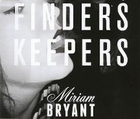 Cover Miriam Bryant - Finders Keepers