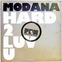 Cover Modana - Hard 2 Luv U