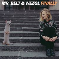 Cover Mr. Belt & Wezol - Finally