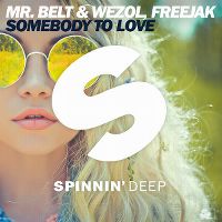 Cover Mr. Belt & Wezol, Freejak - Somebody To Love