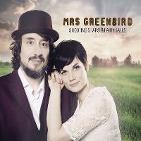 Cover Mrs. Greenbird - Shooting Stars & Fairy Tales
