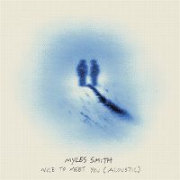 Cover Myles Smith - Nice To Meet You