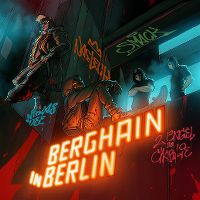 Cover Naeleck x Niklas Dee x Smack x 2 Engel & Charlie - Berghain In Berlin