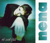 Cover Nena - Viel zuviel Glück