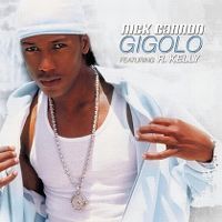 Cover Nick Cannon feat. R. Kelly - Gigolo