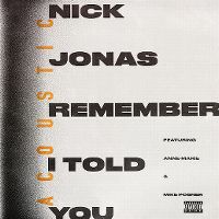Cover Nick Jonas feat. Anne-Marie & Mike Posner - Remember I Told You