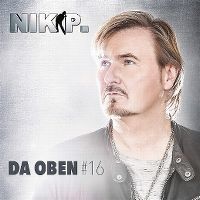 Cover Nik P. - Da oben #16