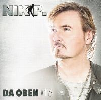 Cover Nik P. - Da oben #16