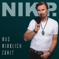 Cover Nik P. - Was wirklich zählt