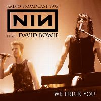 Cover Nine Inch Nails feat. David Bowie - We Prick You - Radio Broadcast 1995
