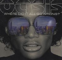 Cover Oasis - Where Did It All Go Wrong?
