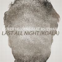 Cover Oliver Heldens feat. KStewart - Last All Night (Koala)