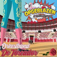 Cover Opgeblazen feat. Wilbert Pigmans - De toreador