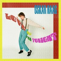 Cover Oskar Haag - Love Me For Tonight