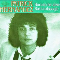 Cover Patrick Hernandez - Born To Be Alive