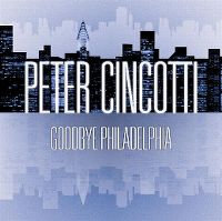 Cover Peter Cincotti - Goodbye Philadelphia