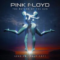 Cover Pink Floyd - The Return Of The Sun - Live In Italy 1971