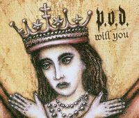 Cover P.O.D. - Will You