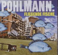 Cover Pohlmann. - Fliegende Fische