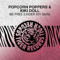 Cover Popcorn Poppers & Kiki Doll - Be Free (Under My Skin)