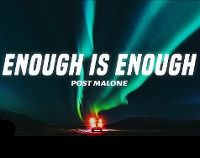 Cover Post Malone - Enough Is Enough