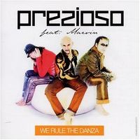 Cover Prezioso feat. Marvin - We Rule The Danza