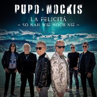 Cover Pupo & Nockis - La felicità - so nah wie noch nie