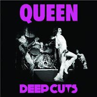 Cover Queen - Deep Cuts - Volume 1 (1973-1976)