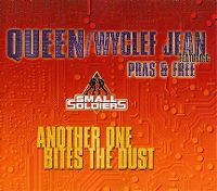 Cover Queen / Wyclef Jean feat. Pras & Free - Another One Bites The Dust