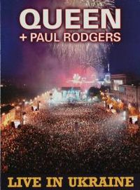 Cover Queen + Paul Rodgers - Live In Ukraine