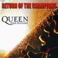 Cover Queen + Paul Rodgers - Return Of The Champions