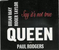 Cover Queen + Paul Rodgers - Say It's Not True