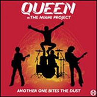Cover Queen vs. The Miami Project - Another One Bites The Dust