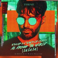 Cover R3hab x A Touch Of Class - All Around The World (La La La)