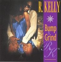 Cover R. Kelly - Bump N' Grind