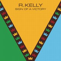 Cover R. Kelly - Sign Of A Victory