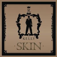 Cover R. Kelly - Skin