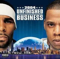 Cover R. Kelly & Jay-Z - Unfinished Business