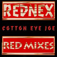 Cover Rednex - Cotton Eye Joe