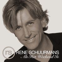 Cover Rene Schuurmans - Als het weekend is