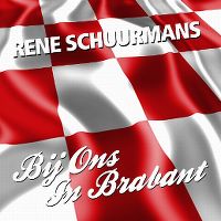 Cover Rene Schuurmans - Bij ons in Brabant