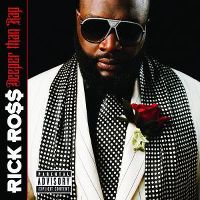 Cover Rick Ross - Deeper Than Rap