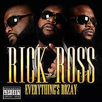 Cover Rick Ross - Everything's Rozay