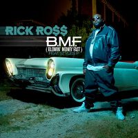 Cover Rick Ross feat. Styles P - B.M.F. (Blowin' Money Fast)
