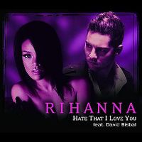 Cover Rihanna feat. David Bisbal - Hate That I Love You
