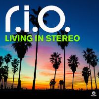 Cover R.I.O. - Living In Stereo