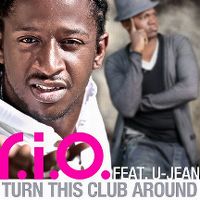 Cover R.I.O. feat. U-Jean - Turn This Club Around